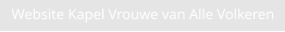 Website Kapel Vrouwe van Alle Volkeren